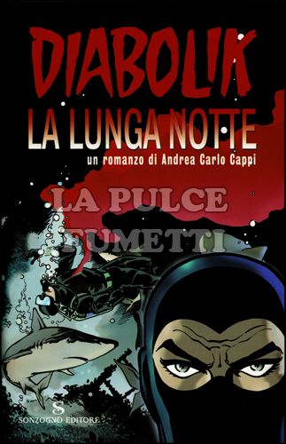 DIABOLIK: LA LUNGA NOTTE